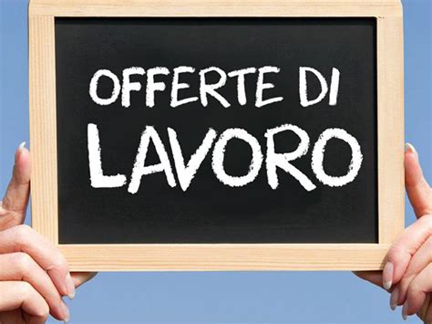 Offerte di lavoro .